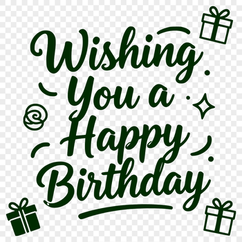 A stylized illustration of a birthday message in bold, modern typography.