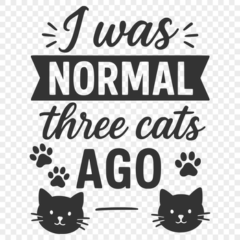 A collection of humorous quotes about cats, designed as a vector template suitable for various uses.