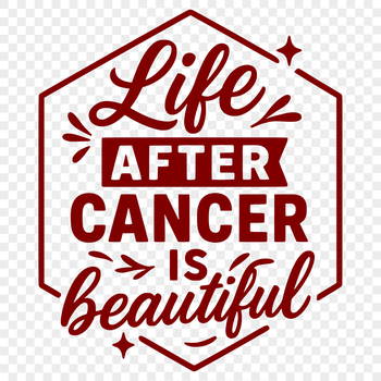 A motivational quote about cancer survivorship, designed in a clean vector format.