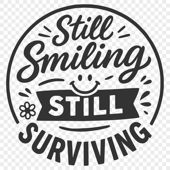 A motivational quote about cancer survival, designed as a digital svg file for cutting machine projects.
