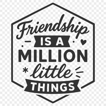 A simple quote about the value of true friends in life, designed for personal and commercial use as a digital vector art.