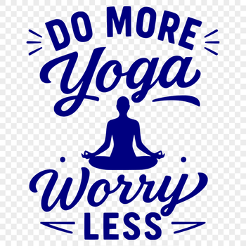 A motivational yoga quote vector graphic, ideal for use in digital designs.