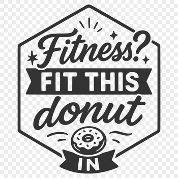 A humorous vector graphic featuring a witty saying about food and weight loss.