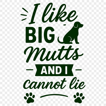 A playful dog quote illustration in vector design format