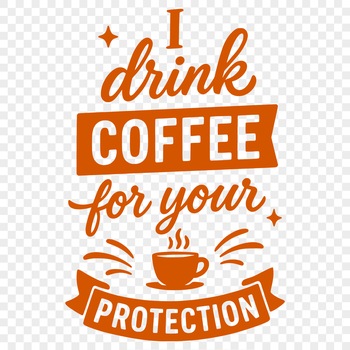 A humorous quote about coffee, written in bold typography.