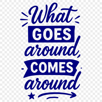 A vector graphic quote about karma, designed for commercial use.