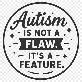A quote celebrating neurodivergent individuals, designed as a vector art silhouette for various uses.