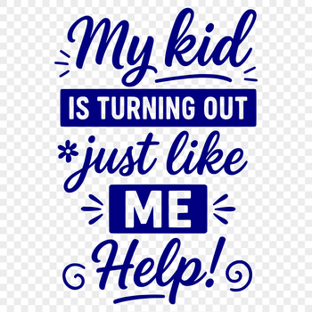 A collection of humorous parenting quotes in a clean and simple font.