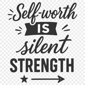 A set of inspirational quotes about self-worth and confidence, presented in a clean vector design.