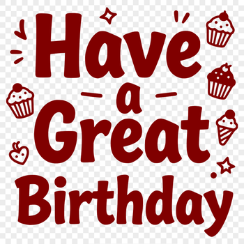 SVG birthday design featuring a stylized quote celebrating a special day with friends and family.