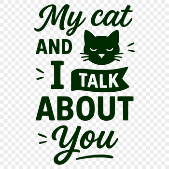 A collection of humorous quotes about cats, ideal for personal or commercial use in various design applications.