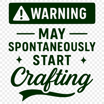 A humorous quote displayed as a vector design suitable for various crafting projects.