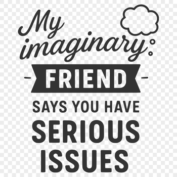 A collection of humorous quotes in a clean, sans-serif font, designed for easy cutting and customization.