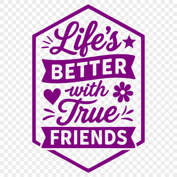 A vector graphic illustration featuring inspirational quotes about friendship, perfect for personal or commercial use.