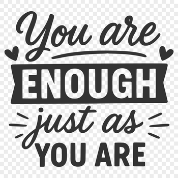Inspirational quote about self-worth with modern design elements.