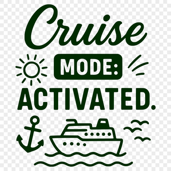 Illustrations of funny vacation sayings related to cruises, designed as scalable graphics.