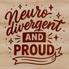 Neurodivergent Inspirational Graphics Neurodivergent quote with bold typography and simple design, ideal for personal projects or commercial use.