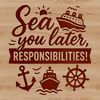 Fun Cruise Vacation Quote A humorous quote about vacationing by the sea, designed as a vector graphic with editable text.
