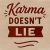 Hand-Drawn Karma Quote SVG Design A hand-drawn quote about karma in bold font with a simple background.