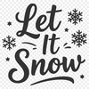 A collection of inspirational quotes related to Christmas, including Let it Snow.