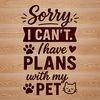 Humorous Pet Sayings in Various Fonts Vector graphic of humorous pet quotes and sayings in various fonts.