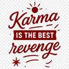 SVG vector design quote featuring the concept of karma with inspiring words for personal use or commercial projects.