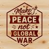 Anti war quote illustration with inspirational message for peace.