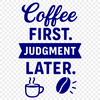 Coffee and Life Humor in SVG Design A collection of humorous quotes about coffee and everyday life, presented in a vector format.
