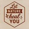 Inspirational nature quote vector art for personal or commercial use.