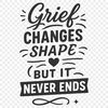 Inspirational Grief Quotes SVG File A heartfelt quote about coping with grief, suitable for personal or commercial projects.
