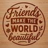 Friendly Inspirations Quote Art Friends quote illustration in vector format