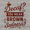Sassy Coffee Sayings A collection of humorous quotes about coffee with a sarcastic tone, presented in a vector format.