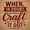 Crafty Sayings with Vectors Funny craft quote with vector design elements for cutting machine projects.