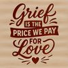Inspirational Grief Quotes SVG Design A collection of inspirational quotes about grief and loss, designed as a free vector graphic for personal or commercial use.