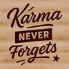 Karma Quote Illustration in Bold Typography A vector design illustration of a quote related to karma in bold typography.