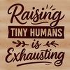 Inspirational Quotes for Parents to Display Quirky parenting quote for mothers and parents, suitable for crafting and DIY projects.