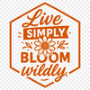Vibrant Floral Quote SVG Nature-inspired quote with floral elements, suitable for commercial or personal use in graphic designs.