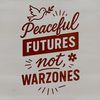 Anti war quotes in a clean, vector format suitable for commercial or personal use.