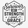 A motivational quote about cancer survivorship, suitable for personal use in crafting and DIY projects.