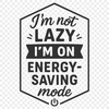 Funny sarcastic quote in vector format for Cricut cutting machine or laser engraving.