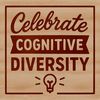 Neurodivergent awareness quote with inspirational typography in a clean vector design for commercial or personal use.