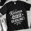 A digital illustration of a quote about karma with simple typography.