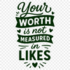 Inspirational quotes about self-worth, perfect for vector art designs and crafts.