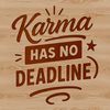 A vector graphic quote about karma featuring elegant typography on a minimalist background.